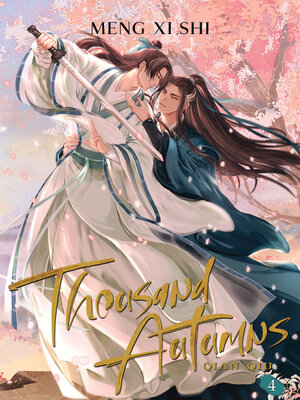 cover image of Thousand Autumns: Qian Qiu, Volume 4